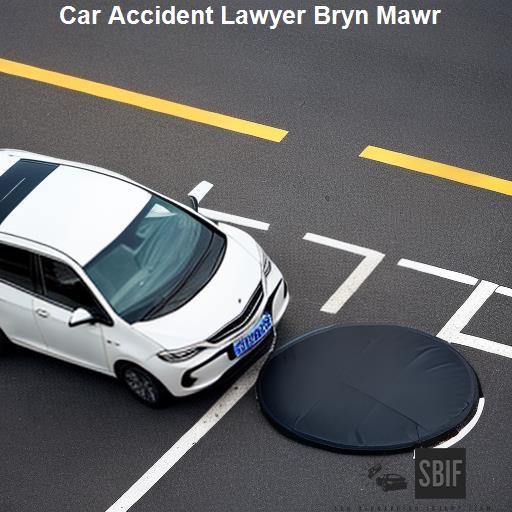 What Is A Car Accident Lawyer? - San Bernardino Injury Firm Bryn Mawr